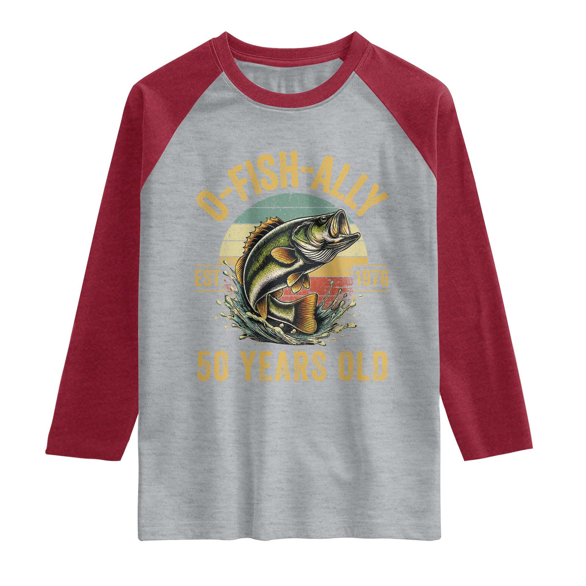 Fishing 50th Birthday Raglan Shirt O Fish Ally 50 Years Old Fisherman Gifts TS11 Heather Gray Heather Red Print Your Wear