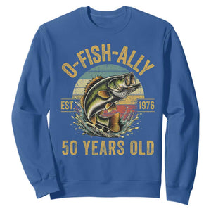 Fishing 50th Birthday Sweatshirt O Fish Ally 50 Years Old Fisherman Gifts TS11 Royal Blue Print Your Wear
