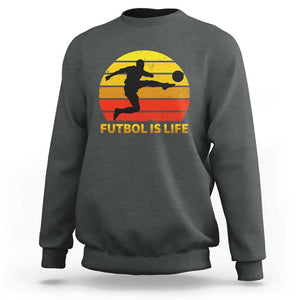 Funny Football Sweatshirt Futbol Is Life Vintage Soccer Lover TS11 Dark Heather Print Your Wear