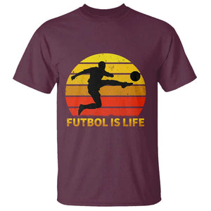 Funny Football T Shirt Futbol Is Life Vintage Soccer Lover TS11 Maroon Print Your Wear