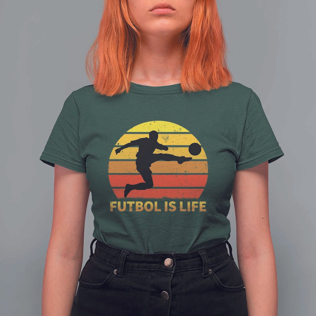 Funny Football T Shirt For Women Futbol Is Life Vintage Soccer Lover TS11 Dark Forest Green Print Your Wear