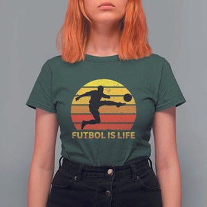 Funny Football T Shirt For Women Futbol Is Life Vintage Soccer Lover TS11 Dark Forest Green Print Your Wear