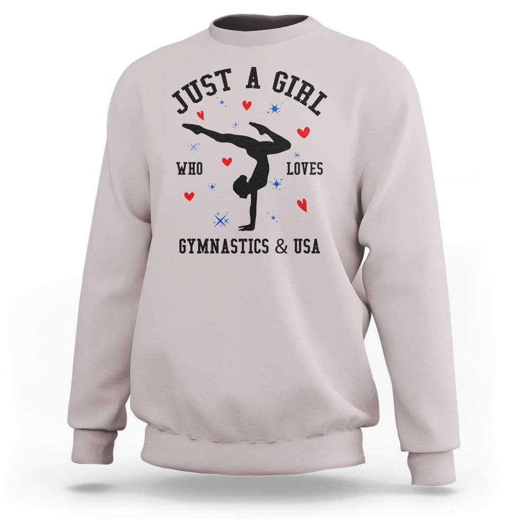 Just A Girl Who Loves Gymnastics And USA Sweatshirt Support Sport Gymnast TS11 Ice Gray Print Your Wear