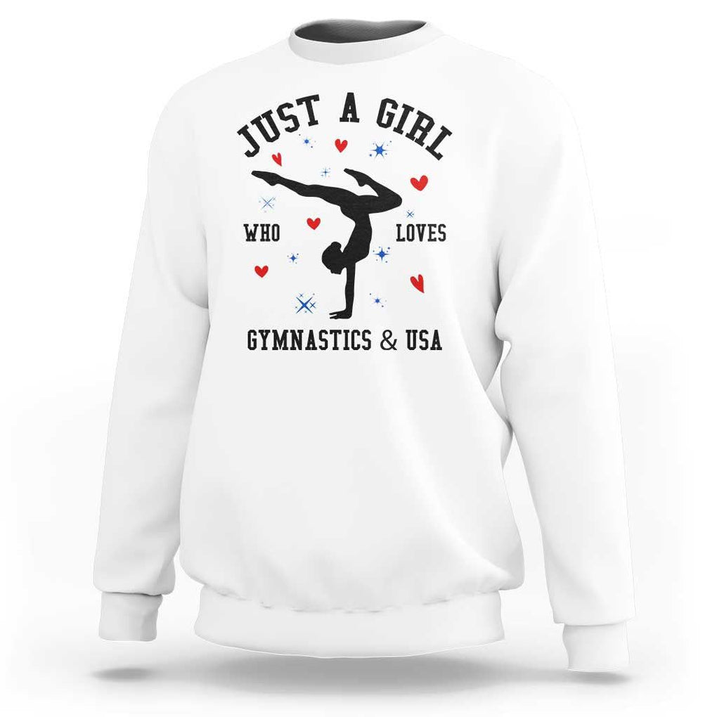 Just A Girl Who Loves Gymnastics And USA Sweatshirt Support Sport Gymnast TS11 White Print Your Wear