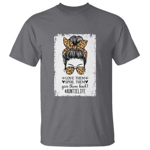 Funny Aunt T Shirt Love Spoil Give Them Back Auntie Life Messy Bun TS11 Charcoal Print Your Wear