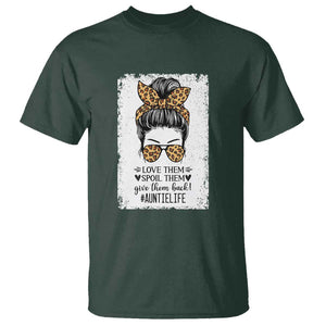 Funny Aunt T Shirt Love Spoil Give Them Back Auntie Life Messy Bun TS11 Dark Forest Green Print Your Wear