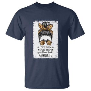 Funny Aunt T Shirt Love Spoil Give Them Back Auntie Life Messy Bun TS11 Navy Print Your Wear