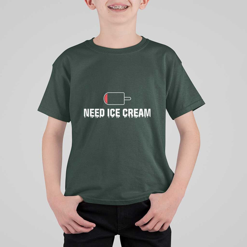 Funny Need Ice Cream T Shirt For Kid Cool Summer Vacation Low Battery TS11 Dark Forest Green Print Your Wear