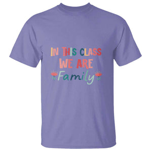 In This Class We Are Family T Shirt Teacher Student Back To School Flower TS11 Violet Print Your Wear