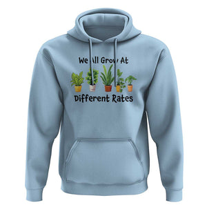 Special Education Teacher Hoodie We All Grow At Different Rates Plants TS11 Light Blue Print Your Wear