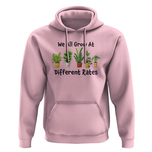 Special Education Teacher Hoodie We All Grow At Different Rates Plants TS11 Light Pink Print Your Wear