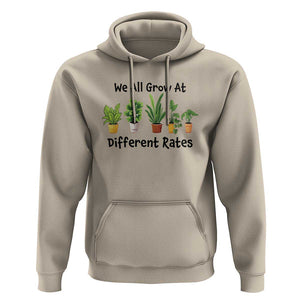 Special Education Teacher Hoodie We All Grow At Different Rates Plants TS11 Sand Print Your Wear