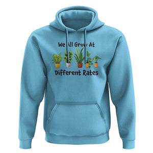 Special Education Teacher Hoodie We All Grow At Different Rates Plants TS11 Sky Print Your Wear