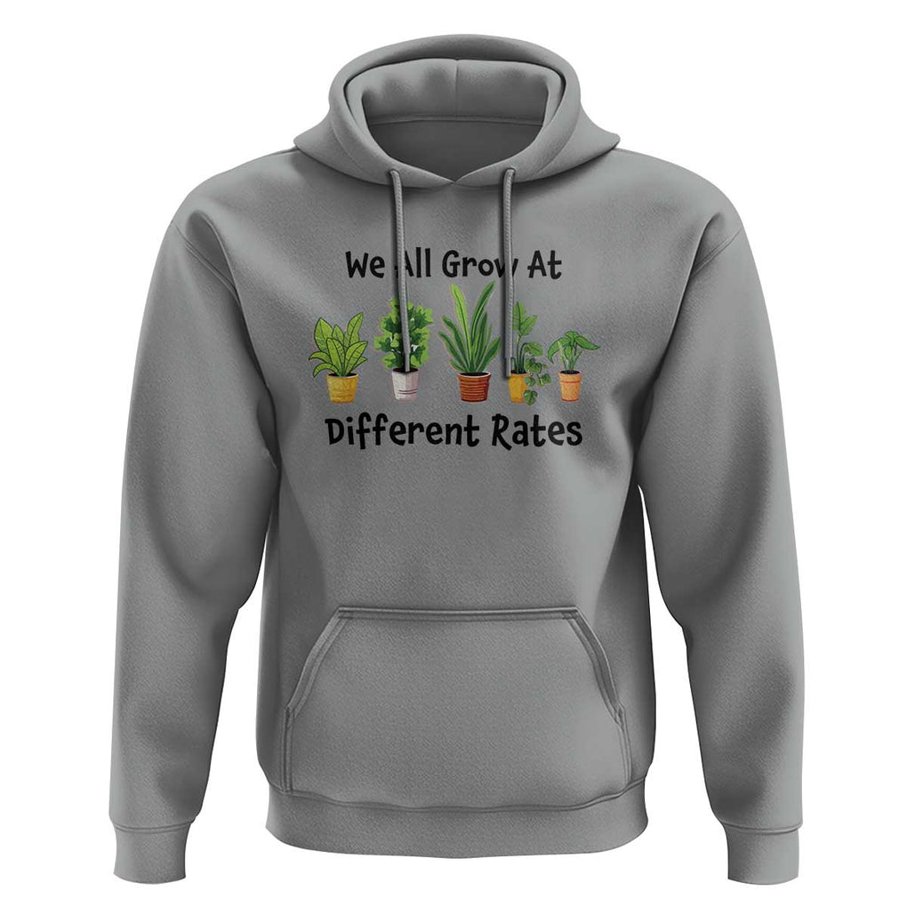 Special Education Teacher Hoodie We All Grow At Different Rates Plants TS11 Sport Gray Print Your Wear