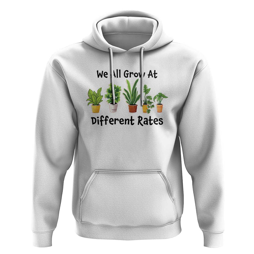 Special Education Teacher Hoodie We All Grow At Different Rates Plants TS11 White Print Your Wear