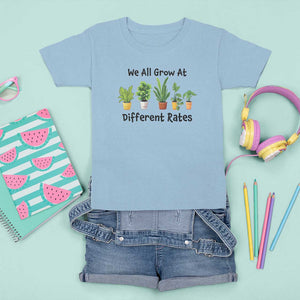 Special Education Teacher T Shirt For Kid We All Grow At Different Rates Plants TS11 Light Blue Print Your Wear