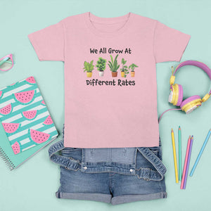 Special Education Teacher T Shirt For Kid We All Grow At Different Rates Plants TS11 Light Pink Print Your Wear