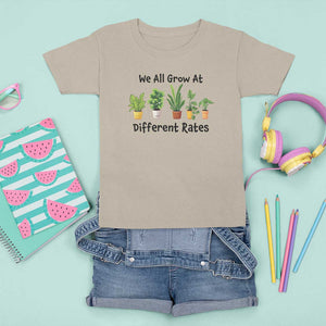 Special Education Teacher T Shirt For Kid We All Grow At Different Rates Plants TS11 Sand Print Your Wear