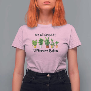 Special Education Teacher T Shirt For Women We All Grow At Different Rates Plants TS11 Light Pink Print Your Wear