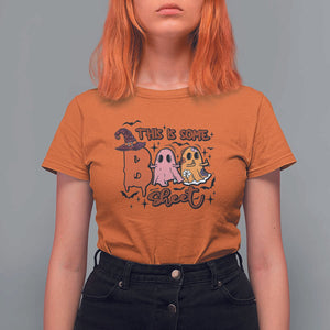 Funny This Is Some Boo Sheet T Shirt For Women Halloween Ghost Witch Hat TS11 Orange Print Your Wear