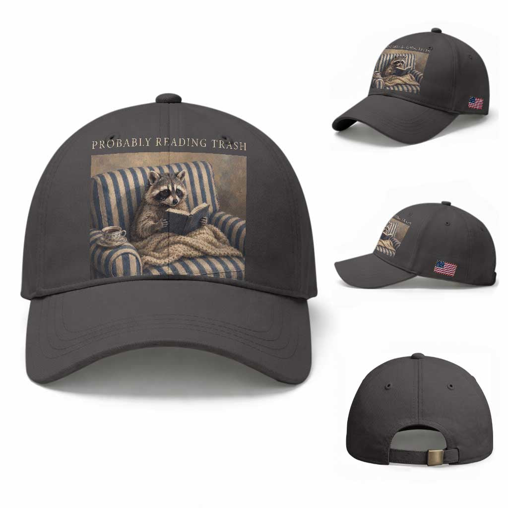 Funny Raccoon Book Lover Baseball Cap Probably Reading Trash Bookworms Teachers