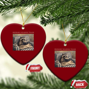 Funny Raccoon Book Lover Ceramic Ornament Probably Reading Trash Bookworms Teachers