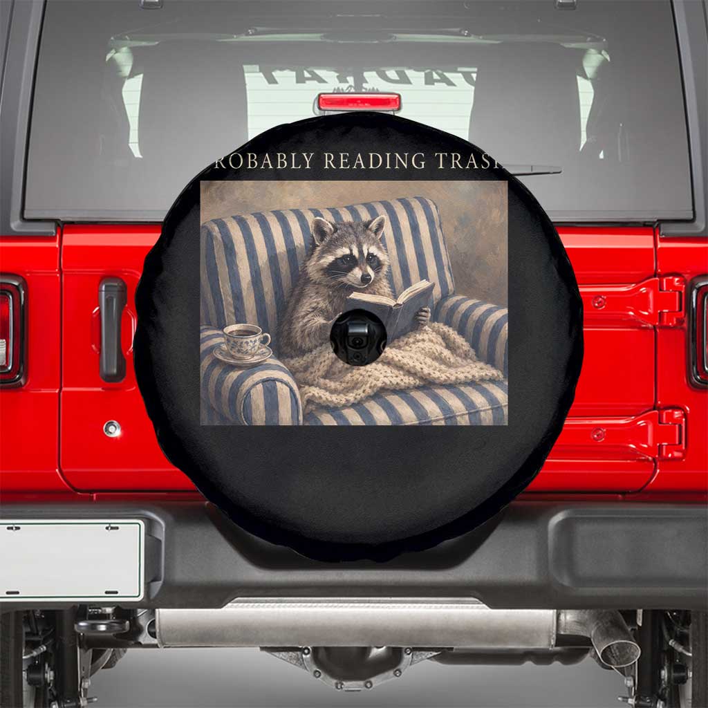 Funny Raccoon Book Lover Spare Tire Cover Probably Reading Trash Bookworms Teachers TS11 Black Print Your Wear