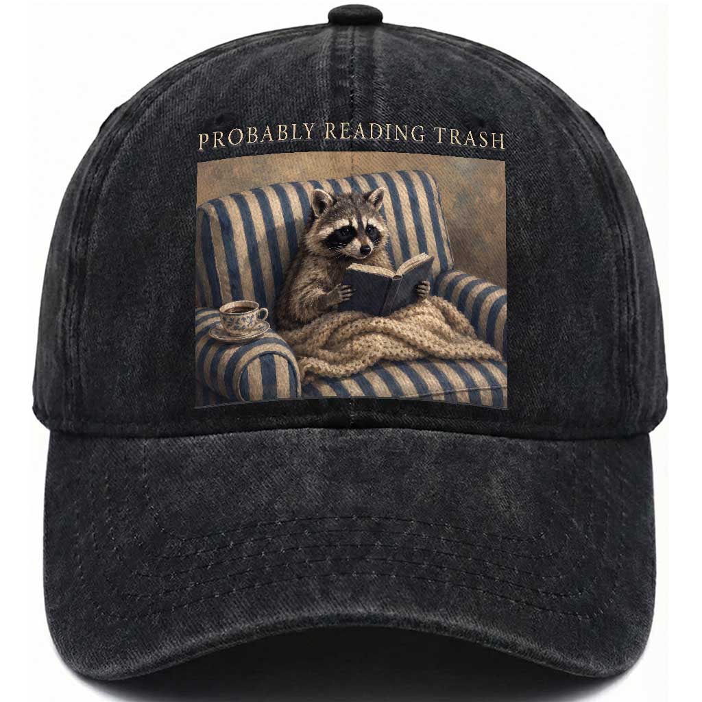 Funny Raccoon Book Lover Washed Cotton Baseball Cap Probably Reading Trash Bookworms Teachers