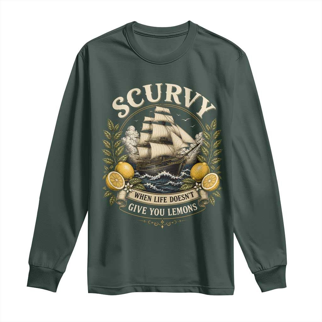 Scurvy When Life Doesnt Give You Lemons Long Sleeve Shirt Funny Pirate Lemon Vitamin C