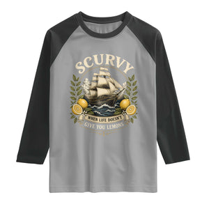 Scurvy When Life Doesnt Give You Lemons Raglan Shirt Funny Pirate Lemon Vitamin C