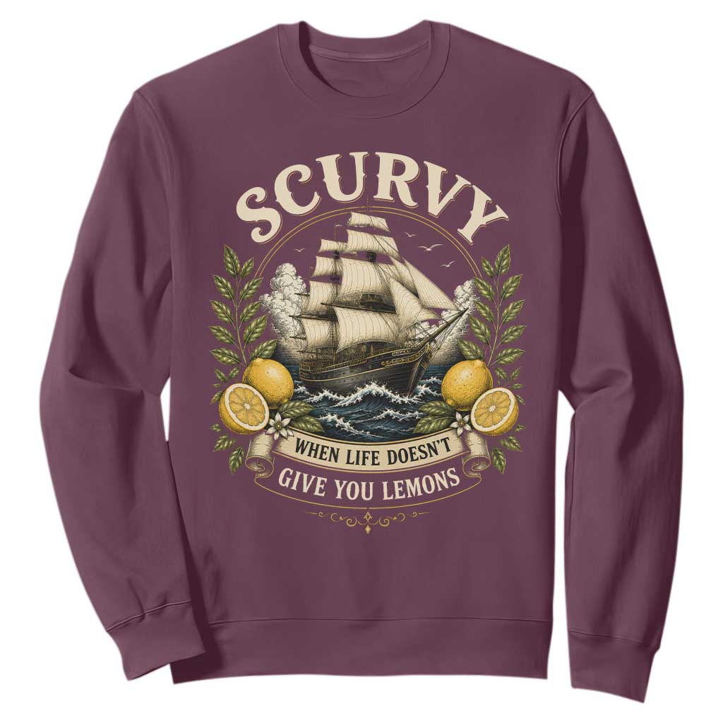Scurvy When Life Doesnt Give You Lemons Sweatshirt Funny Pirate Lemon Vitamin C
