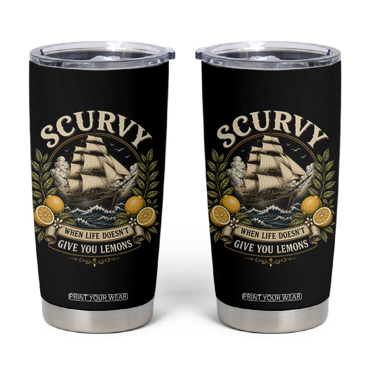 Scurvy When Life Doesnt Give You Lemons Tumbler Cup Funny Pirate Lemon Vitamin C