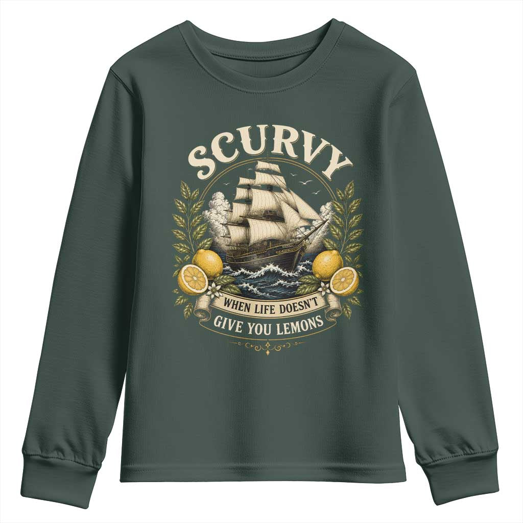 Scurvy When Life Doesnt Give You Lemons Youth Sweatshirt Funny Pirate Lemon Vitamin C