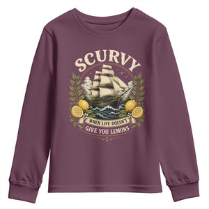 Scurvy When Life Doesnt Give You Lemons Youth Sweatshirt Funny Pirate Lemon Vitamin C