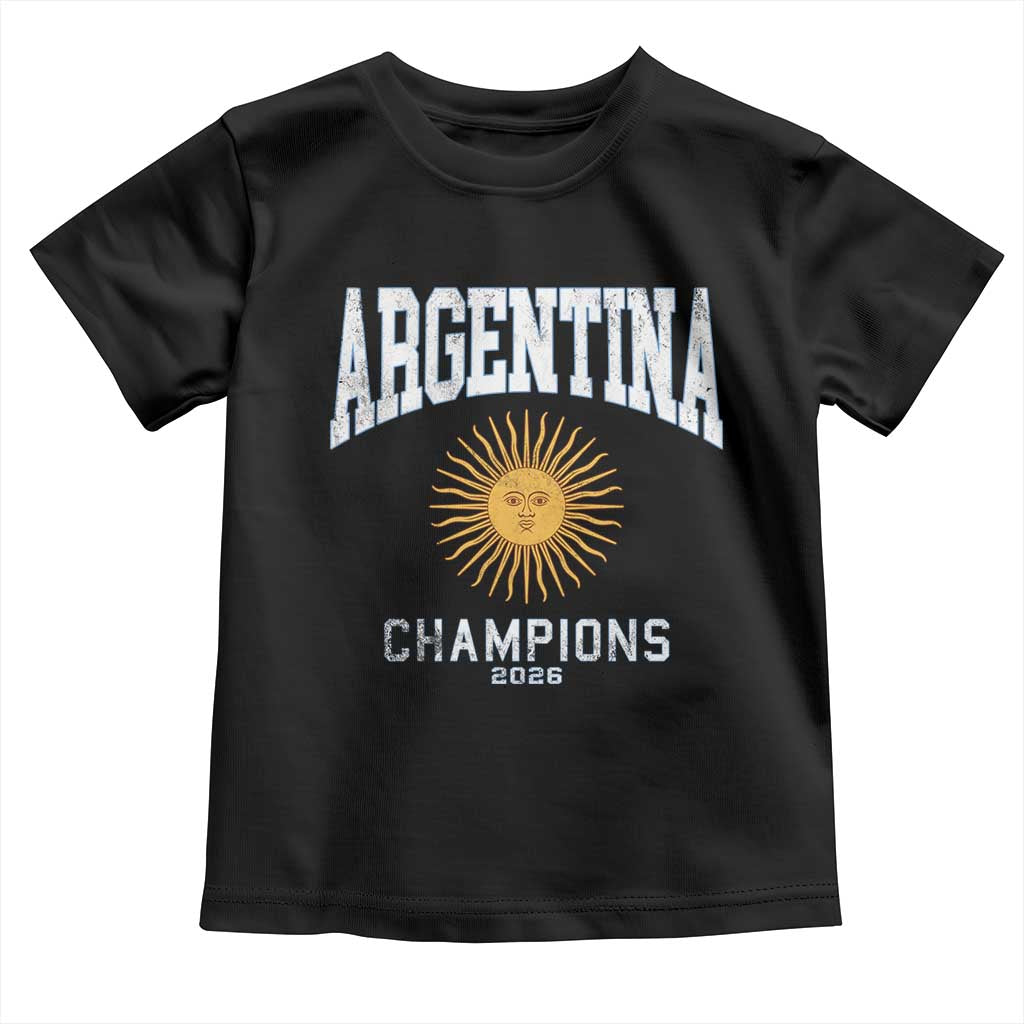 Argentina Champions 2026 Toddler T Shirt Argentinian Pride Vintage Sol De Mayo