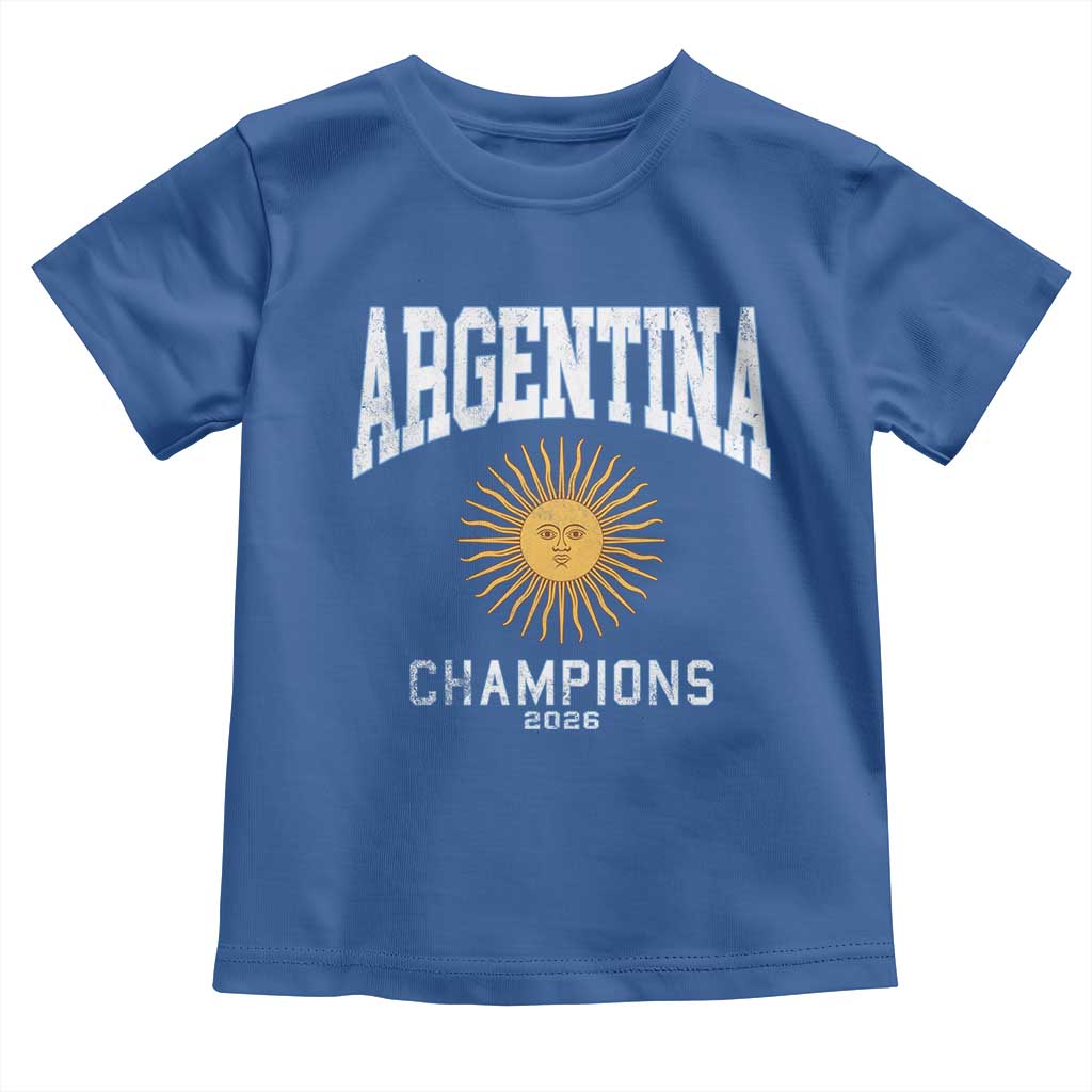 Argentina Champions 2026 Toddler T Shirt Argentinian Pride Vintage Sol De Mayo