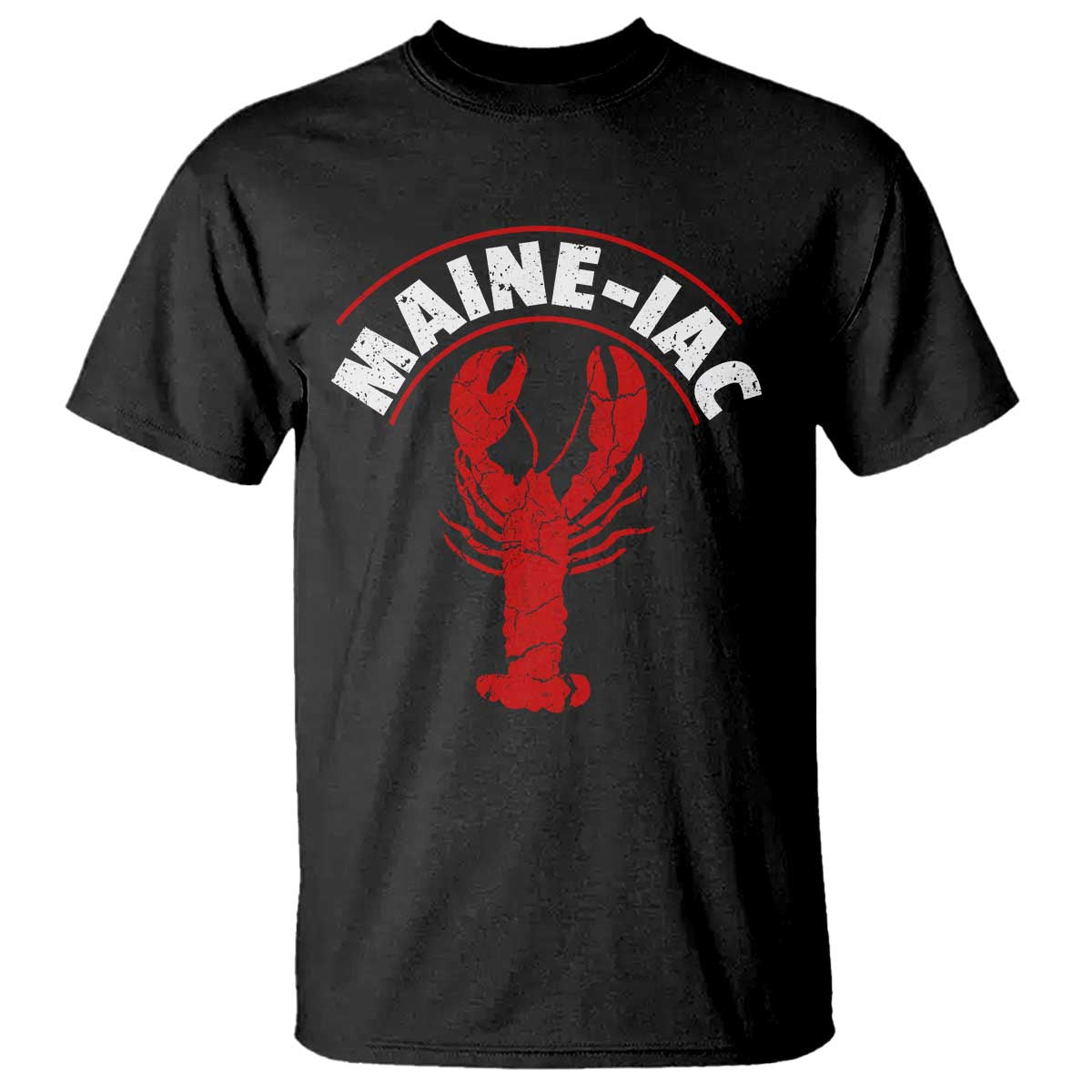 Maine Lobster T Shirt Funny Maine iac Lobstering Fisherman TS11 Black Print Your Wear