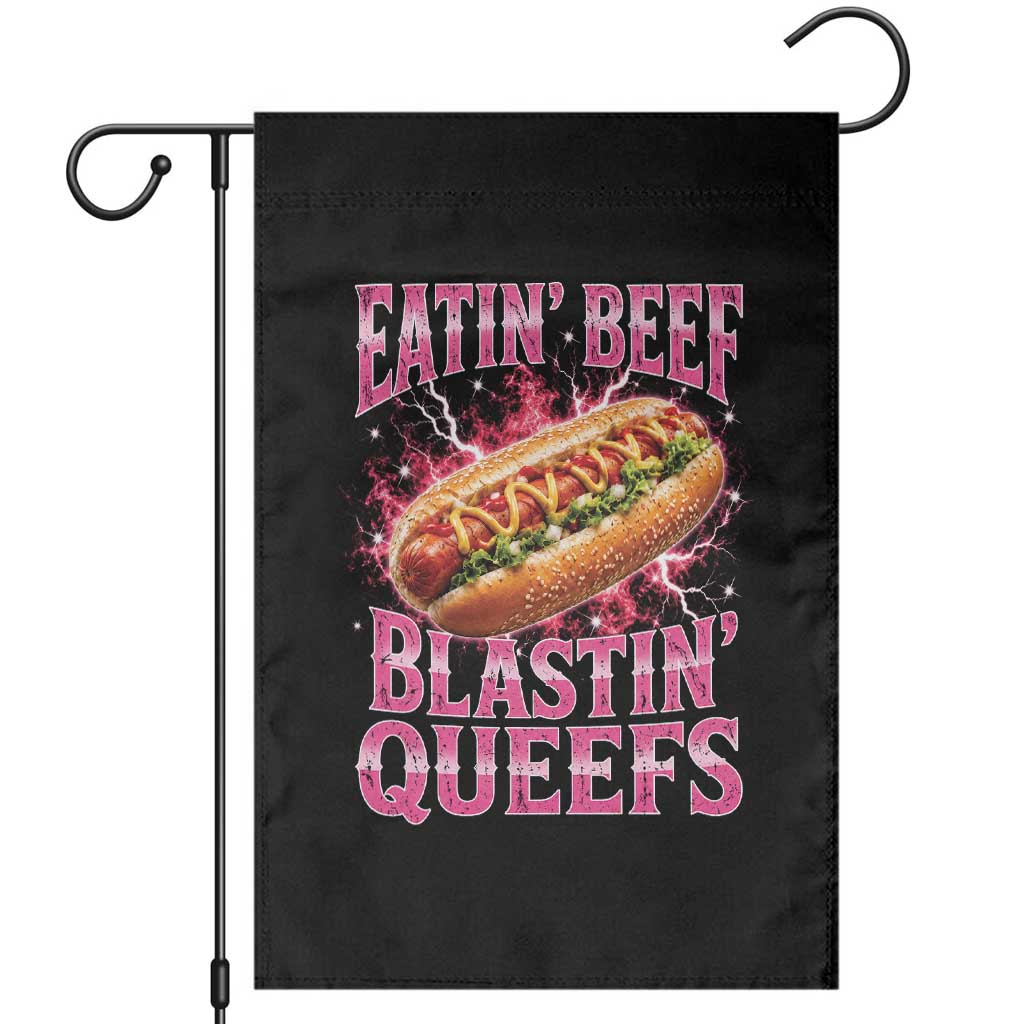 Eatin Beef Blastin' Queefs Funny Embarrassing Hot Dog Retro Bootleg Garden Flag TS11 Black Print Your Wear