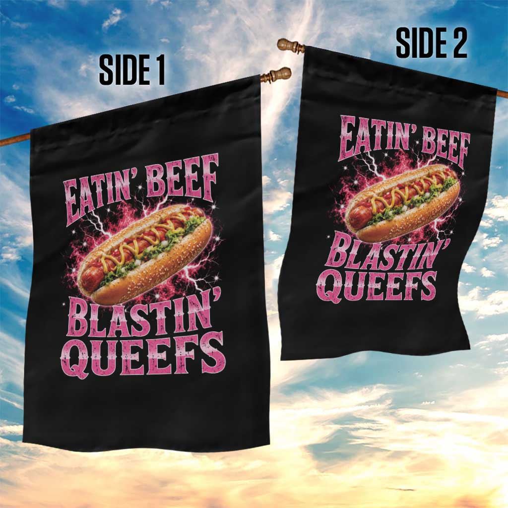 Eatin Beef Blastin' Queefs Funny Embarrassing Hot Dog Retro Bootleg Garden Flag