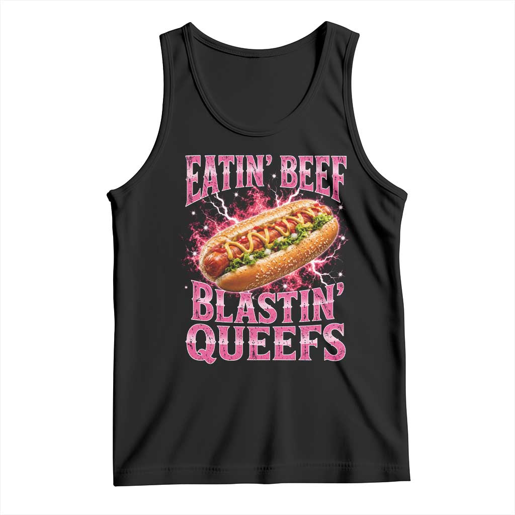 Eatin Beef Blastin' Queefs Funny Embarrassing Hot Dog Retro Bootleg Tank Top TS11 Black Print Your Wear
