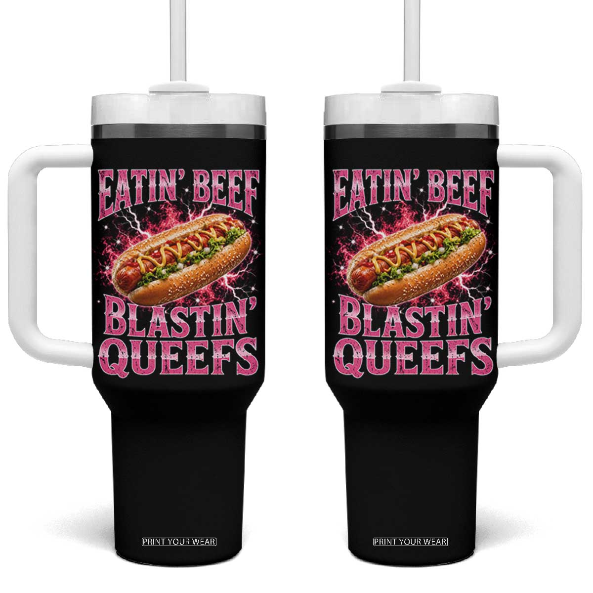Eatin Beef Blastin' Queefs Funny Embarrassing Hot Dog Retro Bootleg Tumbler With Handle TS11 One Size: 40 oz Black Print Your Wear