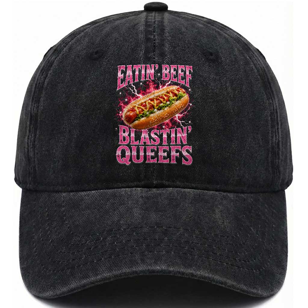 Eatin Beef Blastin' Queefs Funny Embarrassing Hot Dog Retro Bootleg Washed Cotton Baseball Cap TS11 Print Your Wear