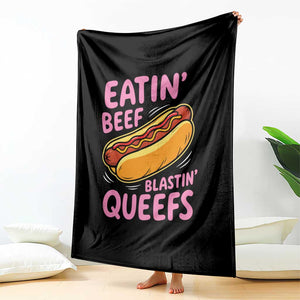 Eatin Beef Blastin' Queefs Funny Hot Dog Adult Humor Throw Blanket