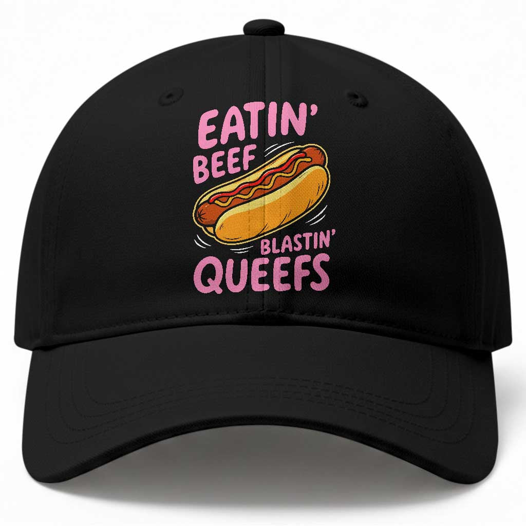 Eatin Beef Blastin' Queefs Funny Hot Dog Adult Humor Baseball Cap TS11 Print Your Wear