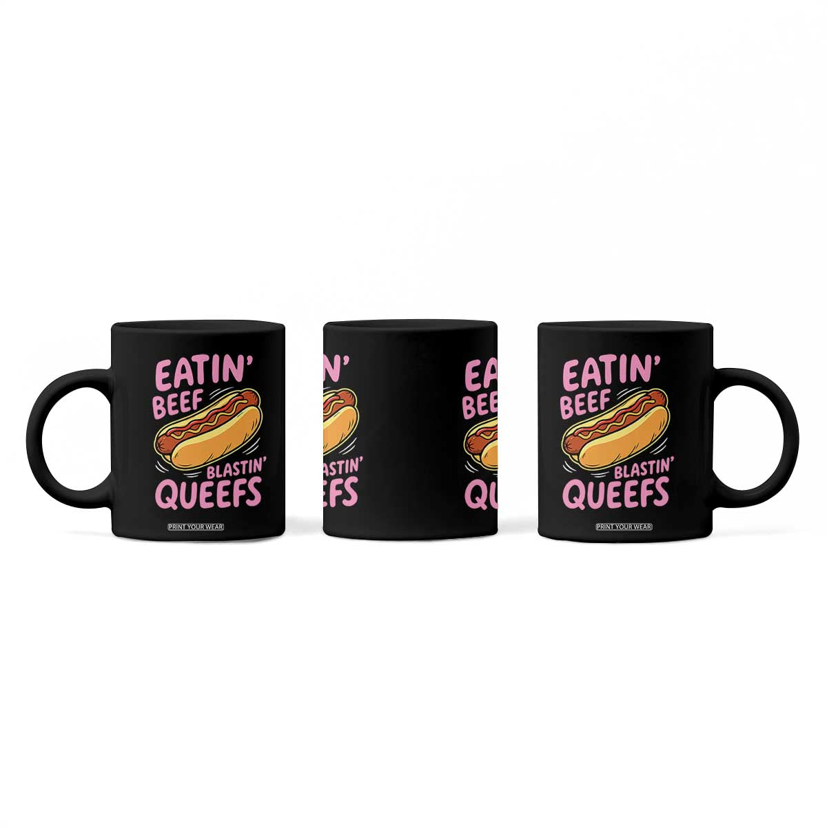Eatin Beef Blastin' Queefs Funny Hot Dog Adult Humor Coffee Mug