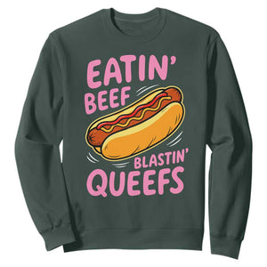 Eatin Beef Blastin' Queefs Funny Hot Dog Adult Humor Sweatshirt