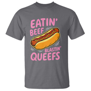 Eatin Beef Blastin' Queefs Funny Hot Dog Adult Humor T Shirt