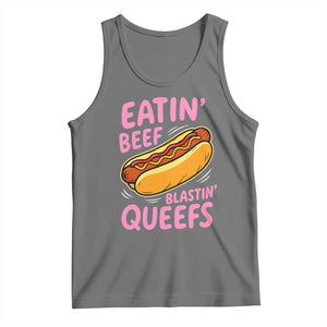 Eatin Beef Blastin' Queefs Funny Hot Dog Adult Humor Tank Top