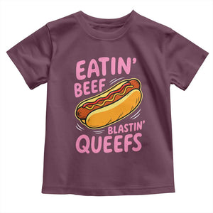 Eatin Beef Blastin' Queefs Funny Hot Dog Adult Humor Toddler T Shirt