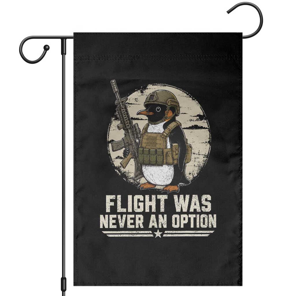 Funny Penguin Flight Was Never An Option Garden Flag Tactical Penguin Gun Lover TS11 Black Print Your Wear